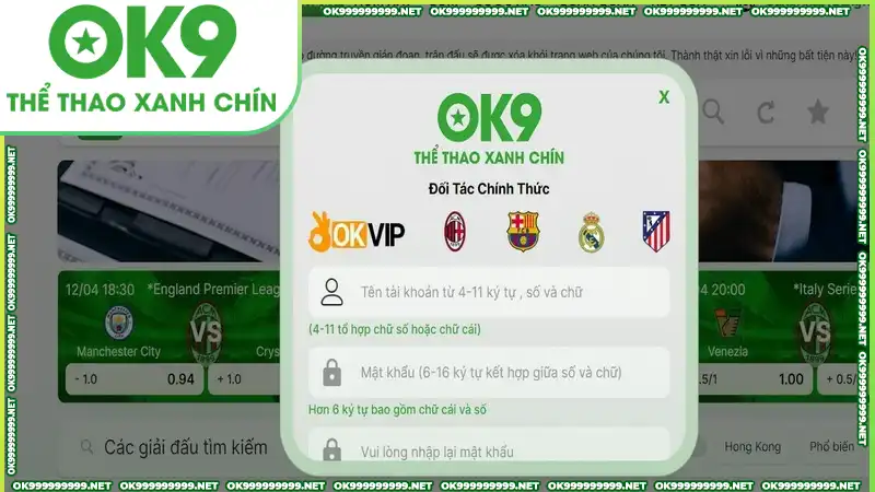 Bet thủ điền thông tin đăng ký OK9 đầy đủ theo yêu cầu của hệ thống Bet thủ điền thông tin đăng ký OK9 đầy đủ theo yêu cầu của hệ thống